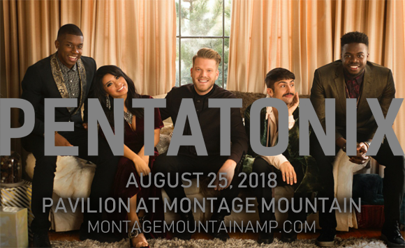Pentatonix at Pavilion at Montage Mountain